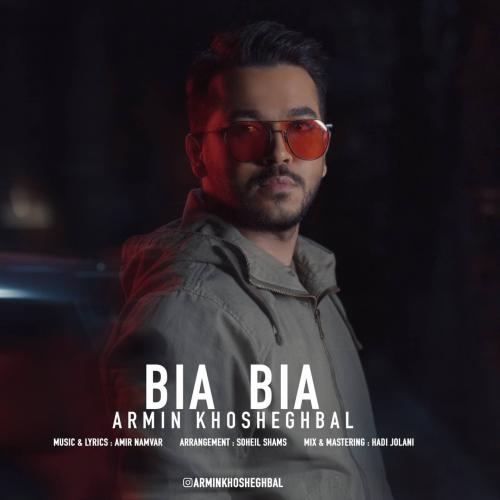 دانلود آهنگ بیا بیا آرمین خوش اقبال